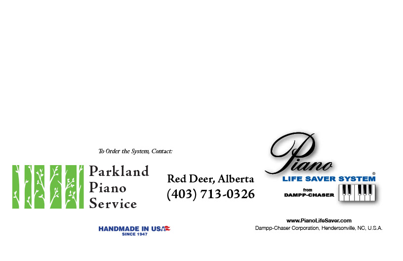 To Order the System, Contact Parkland Piano Service Red Deer Alberta Phone 403-713-0326
