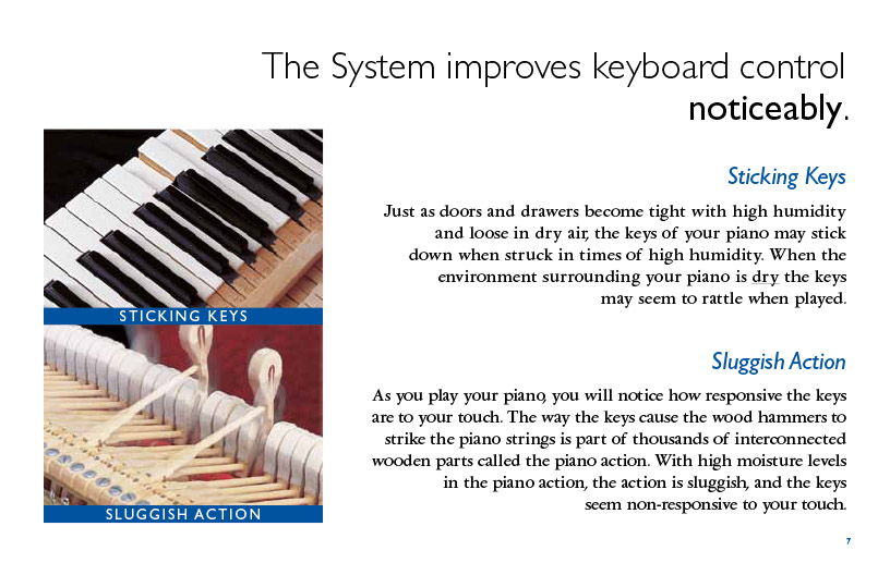 The System improves keyboard control noticeably.